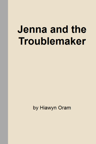 Jenna and the troublemaker